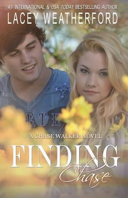 Finding Chase by Weatherford, Lacey