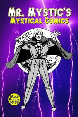 Mr. Mystic's Mystical Comics by Komix, Mini