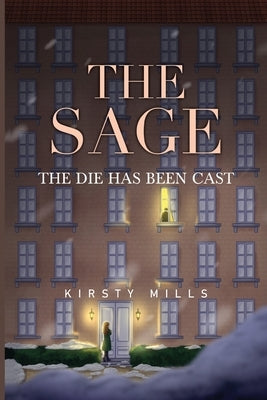 The Sage: the die has been cast by Mills, Kirsty