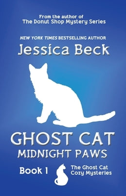 Ghost Cat: Midnight Paws by Beck, Jessica