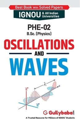 PHE-02 Oscillations and Waves by Panel, Gullybaba Com