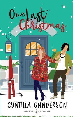 One Last Christmas by Gunderson, Cynthia