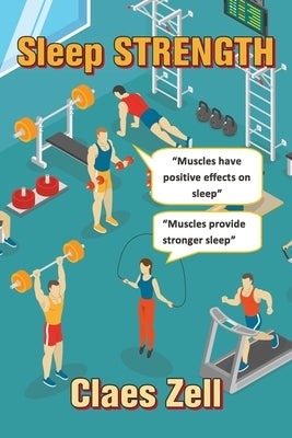 Sleep Strength by Zell, Claes