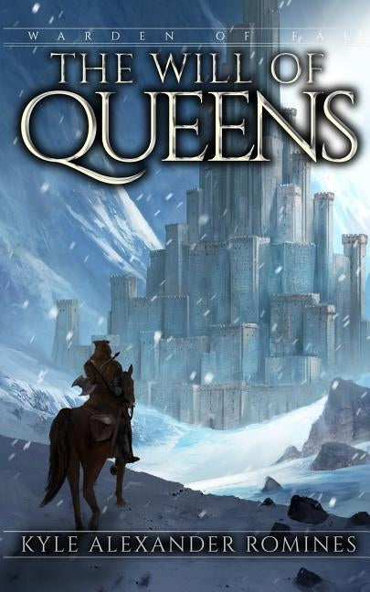 The Will of Queens by Romines, Kyle Alexander