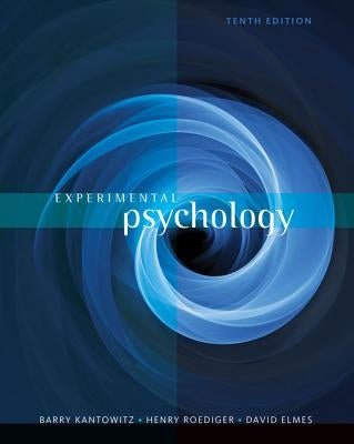 Experimental Psychology by Kantowitz, Barry H.