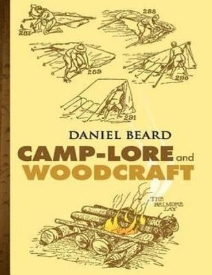 Camp-Lore and Woodcraft by Beard, Daniel C.