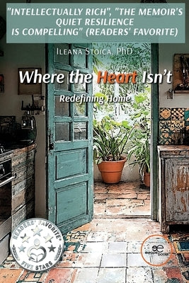 Where the Heart Isn't by Stoica, Ileana