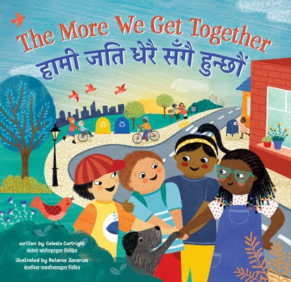 The More We Get Together (Bilingual Nepali & English) by Cortright, Celeste