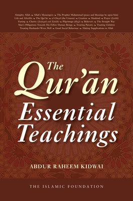 The Qur'an: Essential Teachings by Kidwai, Abdur Raheem