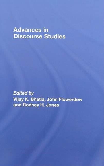 Advances in Discourse Studies by Bhatia, Vijay