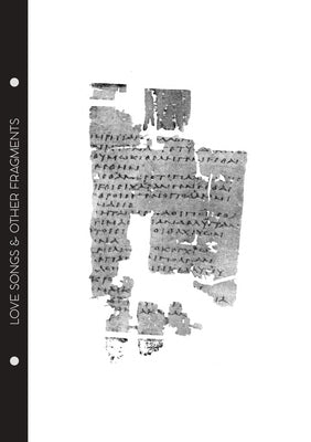 Sappho - Love Songs & Other Fragments by Sappho