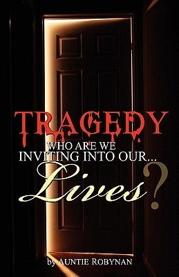 A Tragedy by Richardson, Robin Ann