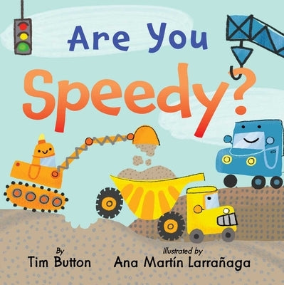 Are You Speedy? by Button, Tim