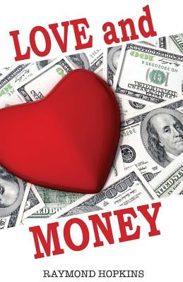 Love And Money by Hopkins, Raymond