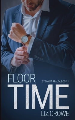 Floor Time by Crowe, Liz