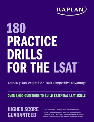 180 Practice Drills for the Lsat: Over 5,000 Questions to Build Essential LSAT Skills by Manhattan Prep