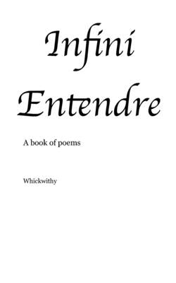 Infini Entendre by Whickwithy