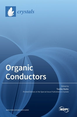 Organic Conductors by Naito, Toshio