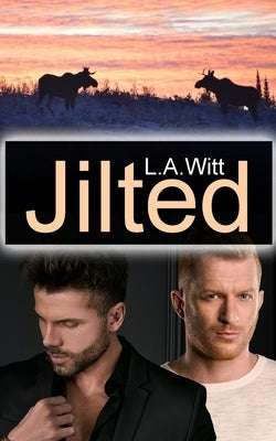 Jilted by Witt, L. a.