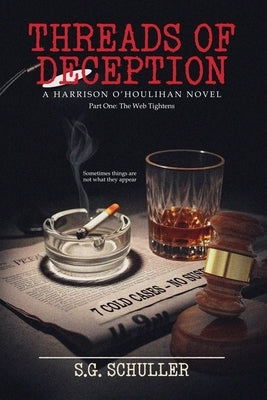 Threads of Deception: Book One - The Web Tightens by Schuller, S. G.