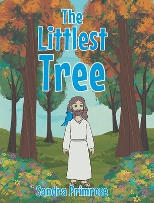 The Littlest Tree by Primrose, Sandra