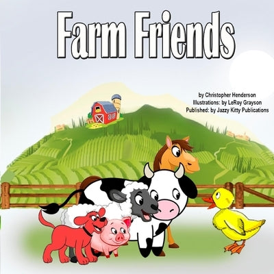 Farm Friends by Henderson, Christopher