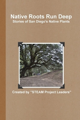 Native Roots Run Deep by Leader, Matthew