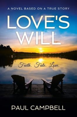 Love's Will by Campbell, P. Ryan