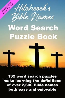 Hitchcock's Bible Names Word Search Puzzle Book: 6x9 Format by Di Armani, Christopher