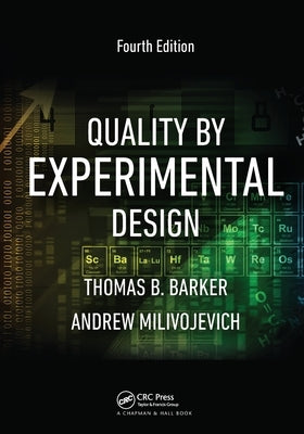 Quality by Experimental Design by Barker, Thomas B.