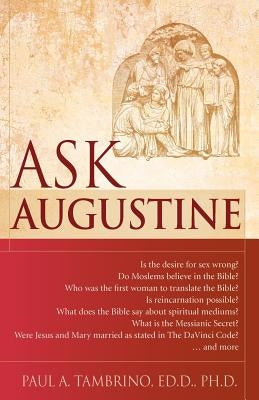 Ask Augustine by Tambrino, Paul A.