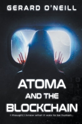 Atoma and the Blockchain by O'Neill, Gerard
