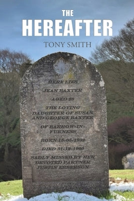 The Hereafter by Smith, Tony