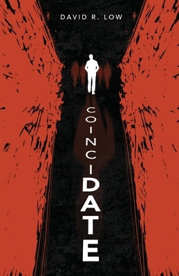 CoinciDATE by Low, David R.