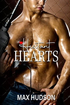 Hesitant Hearts by Hudson, Max