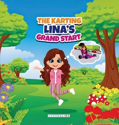 The Karting Lina's Grand Start by Salamanca, Anaïs