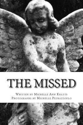 The Missed: Tales of spirit and tragic end at Niagara Falls by Petrazzoulo, Michelle