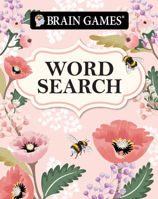 Brain Games - Take-Along - Word Search (Flower Cover) by Publications International Ltd