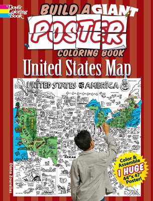 Build a Giant Poster Coloring Book -- United States Map by Zourelias, Diana