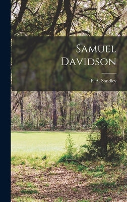 Samuel Davidson by F. a. (Forster Alexander), Sondley