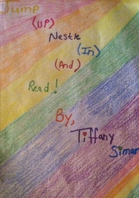 Jump Up Nestle In And Read! by Simar, Tiffany