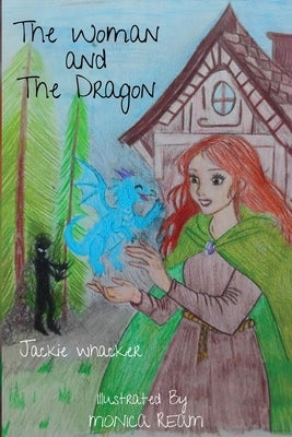 The Woman And The Dragon by Whacker, Jackie