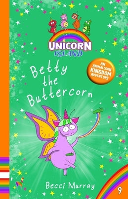 Betty the Buttercorn by Murray, Becci