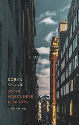 We're Somewhere Else Now by Sarah, Robyn