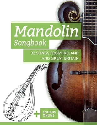Mandolin Songbook - 33 Songs from Ireland and Great Britain: + Sounds online by Schipp, Bettina