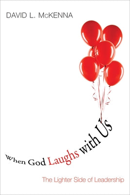 When God Laughs with Us by McKenna, David L.
