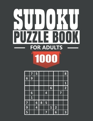 Sudoku puzzle book for adult: 1000 Easy to Extreme Sudoku Puzzles with Solutions - paperback game - suduko puzzle books for adults large print - sad by Publishing, Faro