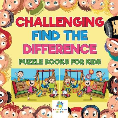 Challenging Find the Difference Puzzle Books for Kids by Educando Kids