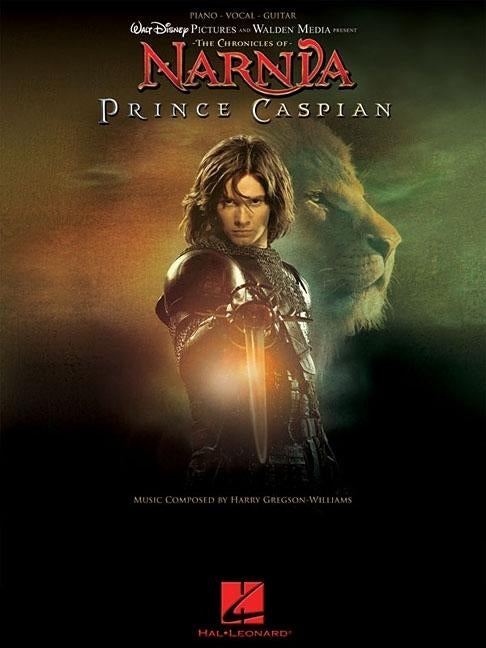 The Chronicles of Narnia: Prince Caspian by Gregson-Williams, Harry
