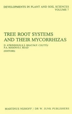 Tree Root Systems and Their Mycorrhizas by Atkinson, D.